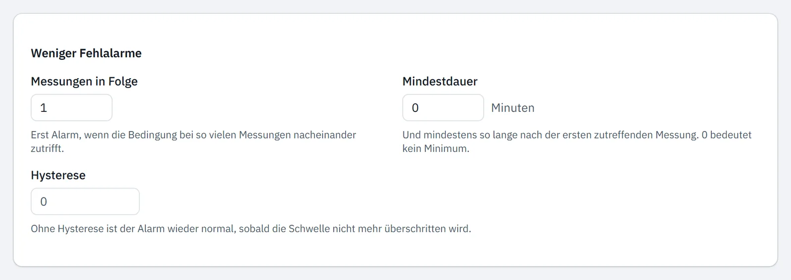 Block Weniger Fehlalarme mit Messungen in Folge, Mindestdauer und Hysterese bei einer Regel Größer als