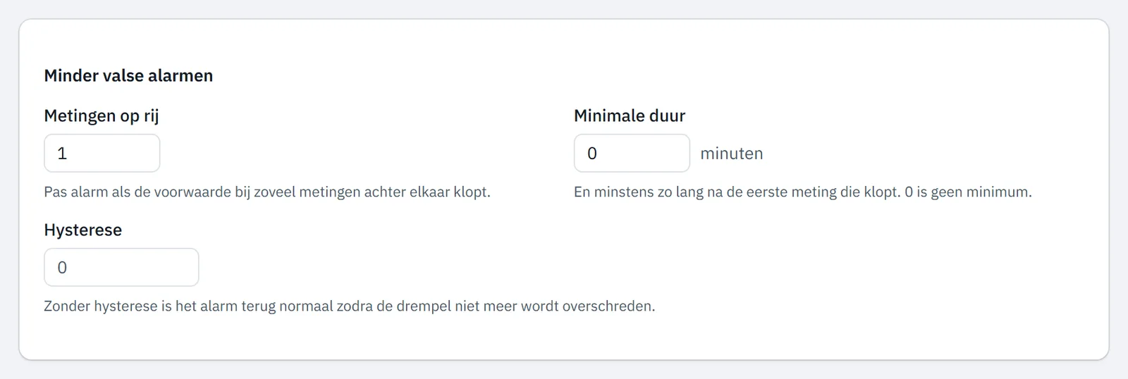 Blok Minder valse alarmen met Metingen op rij, Minimale duur en Hysterese bij een regel Groter dan